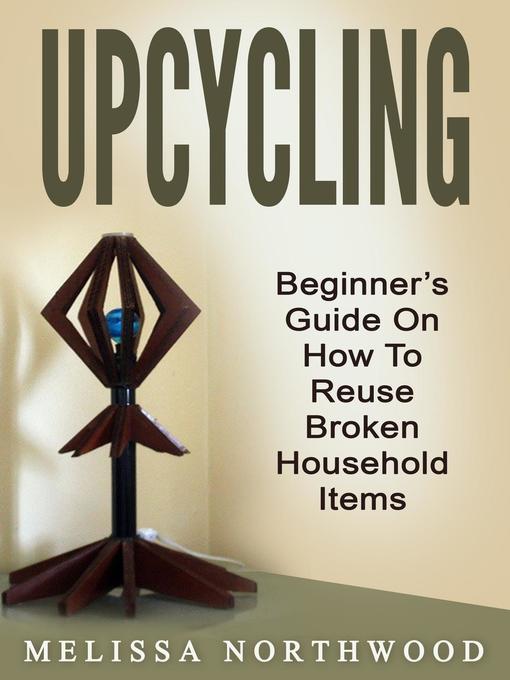 Title details for Upcycling by Marissa Northwood - Available
